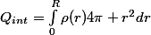 Q_{int}=\int_{0}^{R}\rho(r)4\pi r^{2}dr