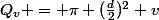 Q_{v} = \pi (\frac{d}{2})^{2} v