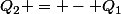 Q_2 = - Q_1