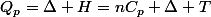 Q_p=\Delta H=nC_p \Delta T