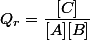 Q_r=\dfrac{[C]}{[A][B]}