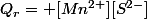Q_r= [Mn^{2+}][S^{2-}]