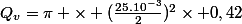 Q_v=\pi \times (\frac{25.10^{-3}}{2})^2\times 0,42