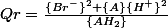 Qr=\frac{\{Br^-\}^2 \{A\}\{H^+\}^2}{\{AH_2\}}