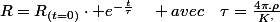 R=R_{(t=0)}\cdot e^{-\frac{t}{\tau}}\quad avec\quad\tau=\frac{4\pi.\rho}{K^{,}}