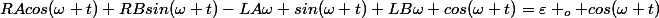 RAcos(\omega t)+RBsin(\omega t)-LA\omega sin(\omega t)+LB\omega cos(\omega t)=\varepsilon _o cos(\omega t)