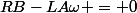 RB-LA\omega = 0