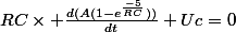 RC\times \frac{d(A(1-e^{\frac{-5}{RC}}))}{dt}+Uc=0