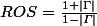 ROS=\frac{1+|\Gamma|}{1-|\varGamma|}