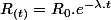 R_{(t)}=R_{0}.e^{-\lambda.t}