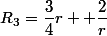R_{3}=\dfrac{3}{4}r +\dfrac{2}{r}