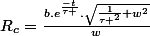 R_{c}=\frac{b.e^{\frac{-t}{\tau }}.\sqrt{\frac{1}{\tau ^{2}}+w^{2}}}{w}