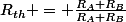 R_{th} = \frac{R_A R_B}{R_A+R_B}