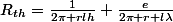 R_{th}=\frac{1}{2\pi rlh}+\frac{e}{2\pi r l\lambda}