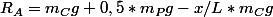 R_A=m_Cg+0,5*m_Pg-x/L*m_Cg