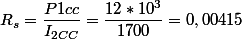 R_s=\dfrac{P1cc}{I_{2CC}}=\dfrac{12*10^3}{1700}=0,00415\Ohm