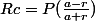 Rc=P(\frac{a-r}{a+r})