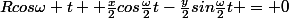 Rcos\omega t +\frac{x}{2}cos\frac{\omega}{2}t-\frac{y}{2}sin\frac{\omega}{2}t = 0