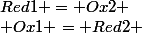 Red1 = Ox2
 \\ Ox1 = Red2 