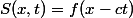 S(x,t)=f(x-ct)