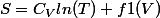 S=C_Vln(T)+f1(V)