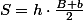 S=h\cdot\frac{B+b}{2}