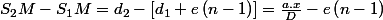 S_{2}M-S_{1}M=d_{2}-\left[d_{1}+e\left(n-1\right)\right]=\frac{a.x}{D}-e\left(n-1\right)
