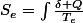 S_{e}=\int\frac{\delta Q}{T_{e}}