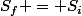 S_f = S_i