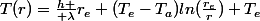 T(r)=\frac{h }{ \lambda}r_e (T_e-T_a)ln(\frac{r_e}{r})+T_e