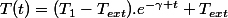 T(t)=(T_{1}-T_{ext}).e^{-\gamma t}+T_{ext}