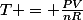 T = \frac{PV}{nR}