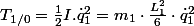 T_{1/0}=\frac{1}{2}I.\dot{q}_{1}^{2}=m_{1}\cdot\frac{L_{1}^{2}}{6}\cdot\dot{q}_{1}^{2}