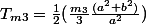 T_{m3}=\frac{1}{2}(\frac{m_{3}}{3}\frac{(a^{2}+b^{2})}{a^{2}})
