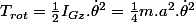 T_{rot}=\frac{1}{2}I_{Gz}.\dot{\theta}^{2}=\frac{1}{4}m.a^{2}.\dot{\theta}^{2}