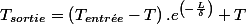 T_{sortie}=\left(T_{entr\acute{e}e}-T\right).e^{\left(-\frac{L}{\delta}\right)}+T