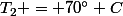 T_2 = 70^\circ C