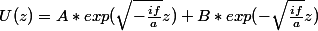 U(z)=A*exp(\sqrt{-\frac{if}{a}}z)+B*exp(-\sqrt{\frac{if}{a}}z)