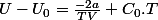 U-U_{0}=\frac{-2a}{TV}+C_{0}.T