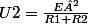 U2=\frac{E²}{R1+R2}