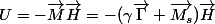 U=-\vec{M}\vec{H}=-(\gamma\vec{\Gamma}+\vec{M_{s}})\vec{H}