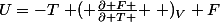 U=-T\left ( \frac{\partial F }{\partial T } \right )_{V}+F