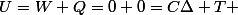 U=W+Q=0+0=C\Delta T 