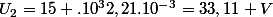 U_{2}=15 .10^{3}2,21.10^{-3}=33,11 V