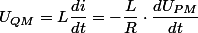 U_{QM}=L\dfrac{di}{dt}=-\dfrac{L}{R}\cdot\dfrac{dU_{PM}}{dt}