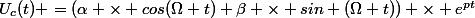 U_{c}(t) =(\alpha \times cos(\Omega t)+\beta \times sin (\Omega t)) \times e^{pt}