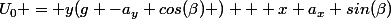 U_0 = y(g -a_y cos(\beta) ) + x a_x sin(\beta)