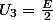 U_3=\frac{E}{2}