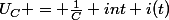 U_C = \frac{1}{C} int i(t)