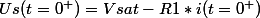 Us(t=0^{+})=Vsat-R1*i(t=0^{+})